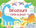 Dinozaurii carte jocuri (Usborne)
