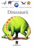 Dinozaurii (Prima mea enciclopedie)
