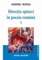 DIRECTIA 80 ÎN POEZIA ROMÂNĂ. VOL. I
