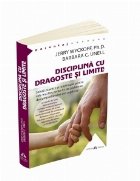 Disciplina dragoste limite: solutii practice