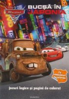 Disney Masini 2 - Bucsa in Japonia. Jocuri logice si pagini de colorat (cu abtibilduri colorate)