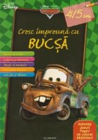 coperta Disney Masini - Cresc impreuna cu Bucsa. Activitati, jocuri, pagini de colorat, abtibilduri (4/5 ani)