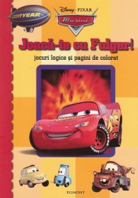 Disney Masini - Joaca-te cu Fulger! Jocuri logice si pagini de colorat