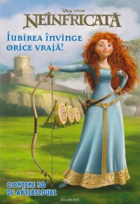 Disney Neinfricata. Iubirea invinge orice vraja! (contine 50 de abtibilduri)
