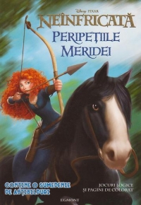 Disney Neinfricata. Peripetiile Meridei. Jocuri logice si pagini de colorat (contine o sumedenie de abtibilduri)
