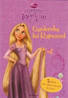 coperta Disney - O poveste incalcita. Garderoba lui Rapunzel - 3 papusi si tot atatea randuri de haine