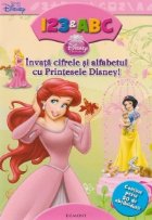 coperta Disney Printese - Invata cifrele si alfabetul cu Printesele Disney! (contine abtibilduri!)