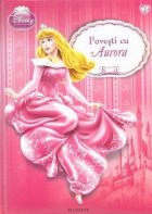coperta Disney Printese - Povesti cu Aurora