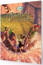 coperta Disney Zanele - TinkerBell. Clopotica si aventurile ei in lumea oamenilor