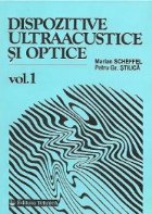 Dispozitive ultraacustice optice Volumul