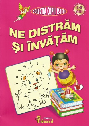 Ne distram si invatam (3-5 ani)