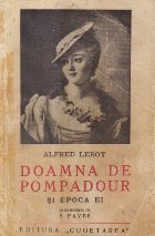 Doamna de Pompadour si epoca ei