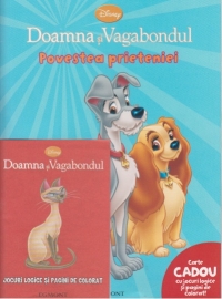 Doamna si Vagabondul - Povestea prieteniei + Carte CADOU cu jocuri logice si pagini de colorat