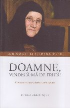 Doamne, vindecă-mă de frică!