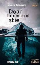 Doar întunericul ştie