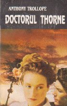 Doctorul Thorne, Volumul II