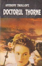 Doctorul Thorne Volumul