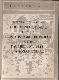 Documente straine despre lupta poporului roman pentru faurirea statului national unitar