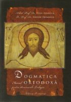 Dogmatica ortodoxa. Manual pentru Seminariile teologice
