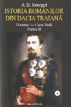 Domnia lui Cuza Vodă - Vol. 8 (Set of:Istoria românilor din Dacia TraianăVol. 8)