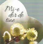 Mi-e dor de tine