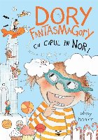 Dory Fantasmagory capul nori