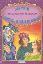 coperta Doua povesti minunate: Apa vietii / Printesa si bobul de mazare