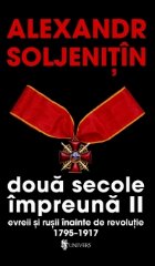 Doua secole impreuna vol 2  - Evreii si rusii inainte de revolutie 1795-1917