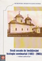 Doua secole invatamant teologic seminarial