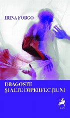 Dragoste şi alte imperfecţiuni proză