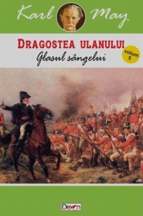 Dragostea Ulanului. Volumul 5: Glasul sangelui