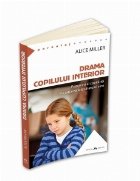 Drama copilului interior Prizonieri copilariei