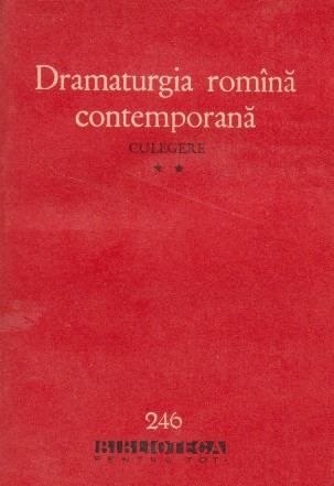 Dramaturgia romina contemporana, Volumul al II-lea