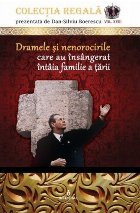 Dramele si nenorocirile care au insangerat intaia familie a tării
