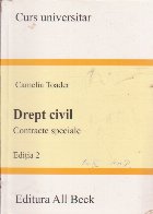 Drept civil Contracte speciale Editia