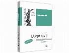 Drept civil. Contracte. Editia a II-a, revazuta si adaugita
