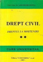Drept civil Dreptul mostenire Volumul