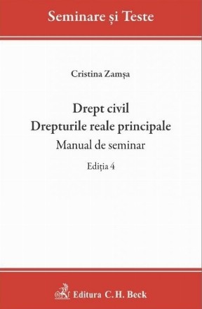 Drept civil : drepturile reale principale,manual de seminar