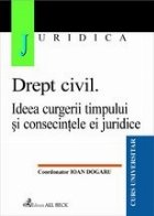 Drept civil Ideea curgerii timpului