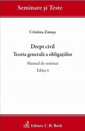 Drept civil : teoria generală a obligaţiilor,manual de seminar