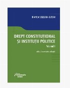 Drept constituţional şi instituţii politice - Vol. 1 (Set of:Drept constituţional şi instituţii politice
