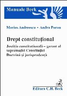 Drept constituţional - justiţia constituţională : garant al supremaţiei constituţiei,doctrină şi juris