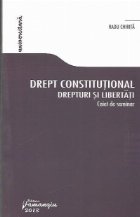 Drept constitutional Drepturi libertati Caiet