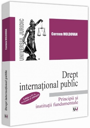 Drept internaţional public : principii şi instituţii fundamentale