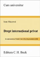 Drept international privat - In reglementarea Noului Cod civil si de procedura civila, editie 2011