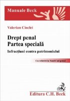 Drept penal. Partea speciala. Infractiuni contra patrimoniului, editie 2013