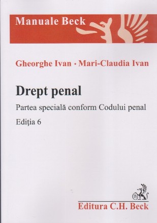Drept penal : partea specială,conform Codului penal