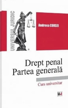 Drept penal : partea generală,curs universitar