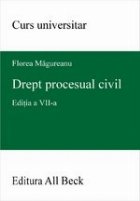Drept procesual civil (editia a - VII - a)