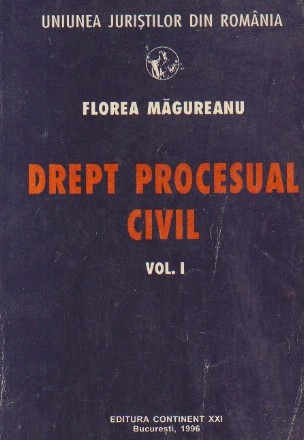 Drept Procesual Civil, Volumul I
